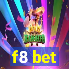 f8 bet